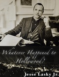 Cover: Whatever Happened to Hollywood? - Dr. Richard Niles