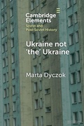 Cover: Ukraine not 'the' Ukraine - Cambridge University Press