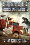 Cover: The End of the Trucking World - Podium Publishing