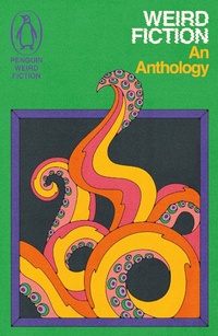 Enlarge image Cover: Weird Fiction - Penguin Books Ltd