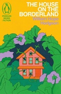Cover: The House on the Borderland - Penguin Books Ltd