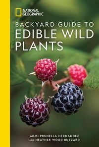 Abbildung von: National Geographic Backyard Guide to Edible Wild Plants - National Geographic Books