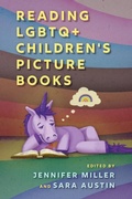 Cover: Reading LGBTQ+ Children's Picture Books - University Press of Mississippi