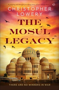 Enlarge image Cover: The Mosul Legacy - Bloodhound Books