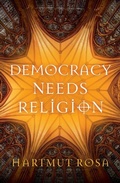 Cover: Democracy Needs Religion - Polity Press