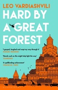 Cover: Hard by a Great Forest - Bloomsbury Publishing PLC