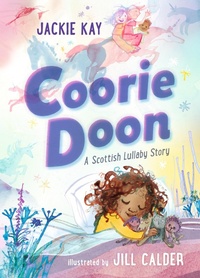 Abbildung von: Coorie Doon: A Scottish Lullaby Story - Walker Books Ltd
