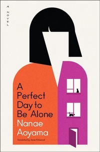 Abbildung von: A Perfect Day to Be Alone - Other Press LLC