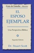 Cover: El esposo ejemplar - Publicaciones Faro de Gracia
