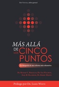 Cover: M&aacute;s all&aacute; de los cinco puntos - Publicaciones Faro de Gracia