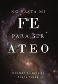 Cover: No basta mi fe para ser ateo - Publicaciones Faro de Gracia