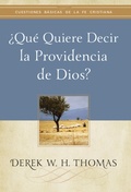 Cover: &iquest;Qu&eacute; quiere decir la providencia de Dios? - Publicaciones Faro de Gracia