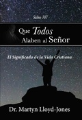 Cover: Que todos alaben al Se&ntilde;or - Publicaciones Faro de Gracia