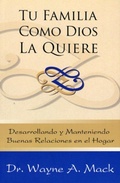 Cover: Tu familia como Dios la quiere - Publicaciones Faro de Gracia