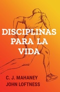 Cover: Disciplinas para la vida - Publicaciones Faro de Gracia