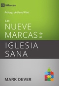 Cover: Las nueve marcas de la iglesia sana - Publicaciones Faro de Gracia