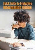 Cover: Quick Guide to Evaluating Information Online - Referencepoint Press