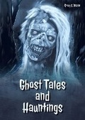 Cover: Ghost Tales and Hauntings - Referencepoint Press