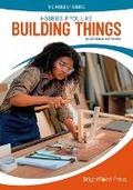 Cover: Hobbies If You Like Building Things - Brightpoint Press