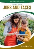 Cover: Quick Guide to Jobs and Taxes - Brightpoint Press