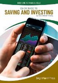 Enlarge image Cover: Quick Guide to Saving and Investing - Brightpoint Press