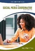 Cover: Be a Social Media Coordinator - Brightpoint Press