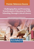 Cover: Challenging Bias and Promoting Transformative Education in Public Schooling Through Critical Literacy - Information Science Reference
