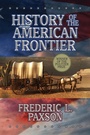Cover: History of the American Frontier - G&D Media