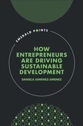 Cover: How Entrepreneurs are Driving Sustainable Development - Emerald Publishing Limited