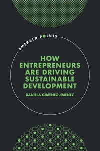 Abbildung von: How Entrepreneurs are Driving Sustainable Development - Emerald Publishing Limited