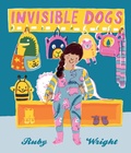 Cover: Invisible Dogs - Rocket Bird Books