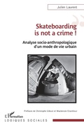 Cover: Skateboarding is not a crime ! - Logiques sociales
