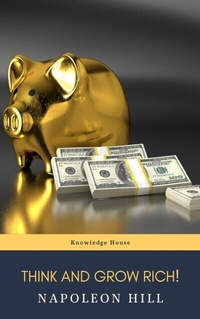 Abbildung von: Think and Grow Rich! - knowledge house