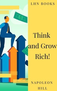 Abbildung von: Think and Grow Rich! - LHN Books