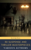 Cover: 30 Suspense and Thriller Masterpieces - knowledge house