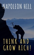 Cover: Think and Grow Rich! - The griffin classics