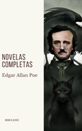 Cover: Edgar Allan Poe: Novelas Completas - Moon Classics