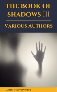 Enlarge image Cover: The Book of Shadows Vol 3 - Masterpiece Everywhere