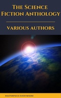 Cover: The Science Fiction Anthology - Masterpiece Everywhere