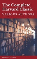 Cover: The Complete Harvard Classics 2021 Edition - ALL 71 Volumes - Redhouse