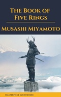 Cover: The Book of Five Rings - Masterpiece Everywhere