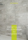 Cover: Pocket guide de l'&eacute;ducation du consommateur - BoD - Books on Demand - Frankreich