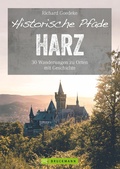 Cover: Historische Pfade Harz - Bruckmann Verlag