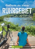 Cover: Radtouren am Wasser Ruhrgebiet - Bruckmann Verlag