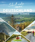 Cover: Schnell mal raus! Deutschland, &Ouml;sterreich und Schweiz - Bruckmann Verlag