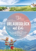 Cover: Urlaubsgl&uuml;ck mit Kids - Bruckmann Verlag