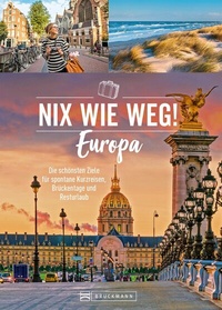 Abbildung von: Nix wie weg! Europa - Bruckmann Verlag