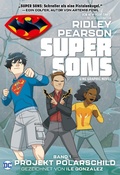 Cover: Super Sons - Bd. 1: Projekt Polarschild - DC COMICS bei Panini Comics