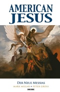 Cover: American Jesus (Band 2) - Der neue Messias - PANINI