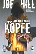 Cover: Joe Hill: Ein Korb voller K&ouml;pfe - - DC COMICS bei Panini Comics